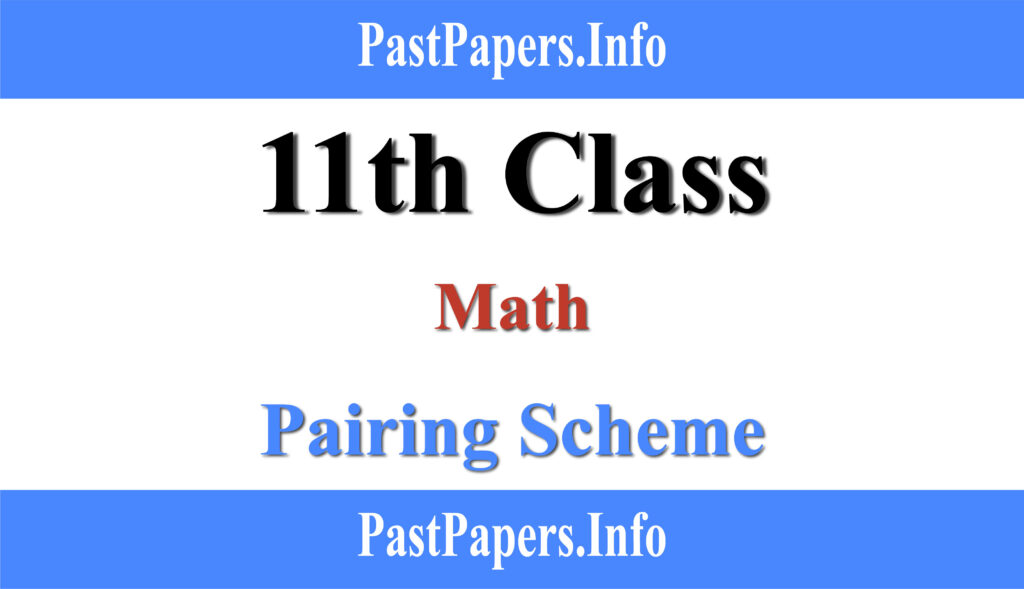 11th Class Math Pairing Scheme 2021