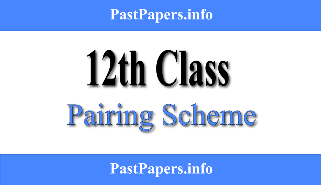 12th Class Pairing Scheme
