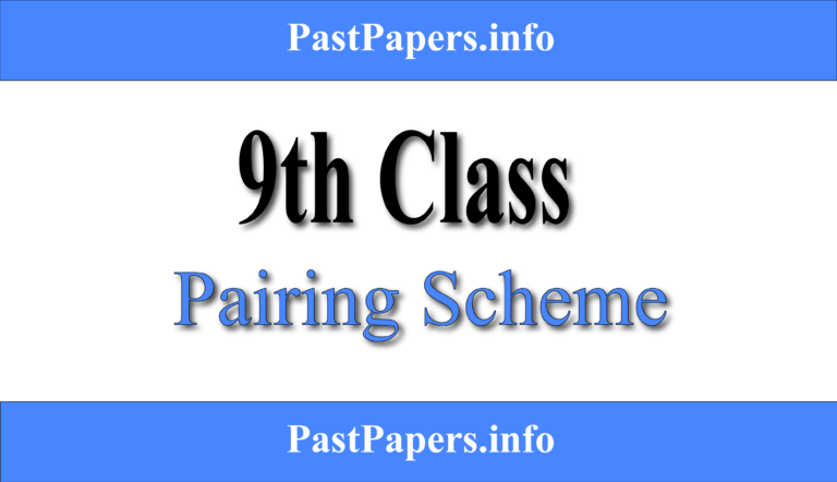 9th Class Pairing Scheme of all subjects