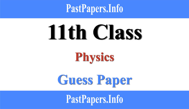 11th Class Physics Guess Paper