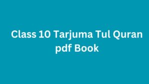 10th Class Tarjuma Tul Quran New Book 2023-24