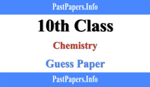10th Class Chemistry Practical Guess Paper 2023