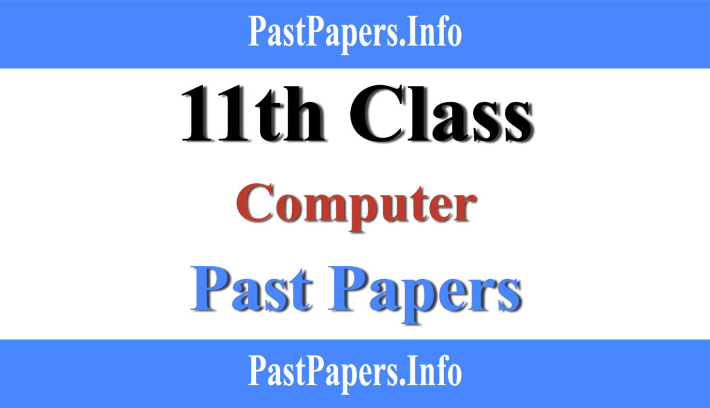 ICS Computer Science Part 1 Past Papers with Solution
