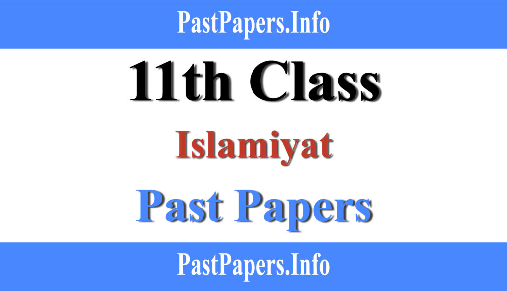 11th Class Islamiat Past Papers with Solution