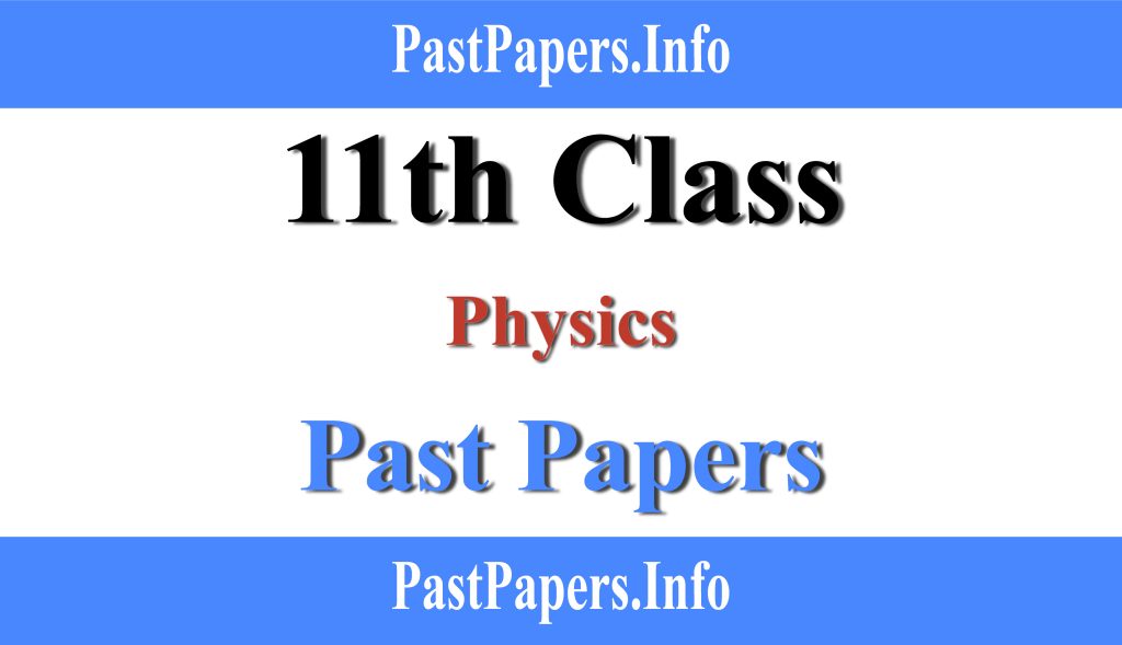 1st year Physics past Papers with Solution