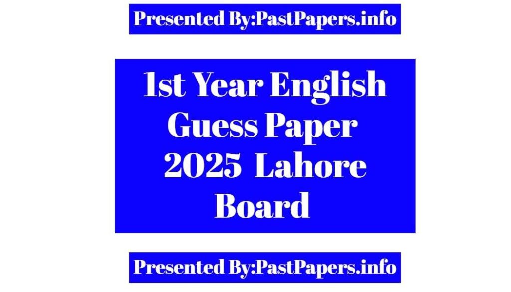 1st Year English Guess paper 2025 Lahore Board