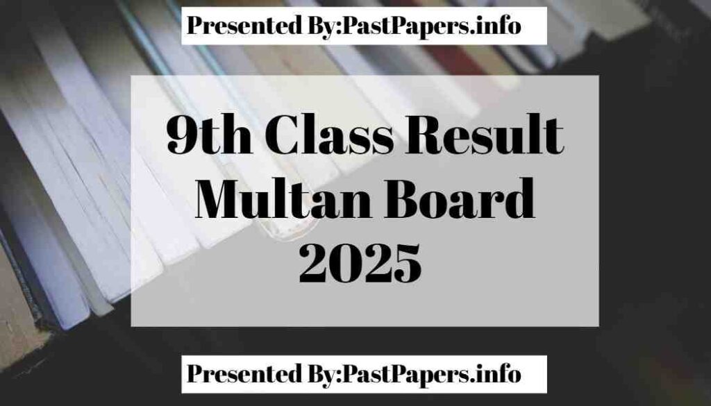 9th Class Multan Board Result 2025