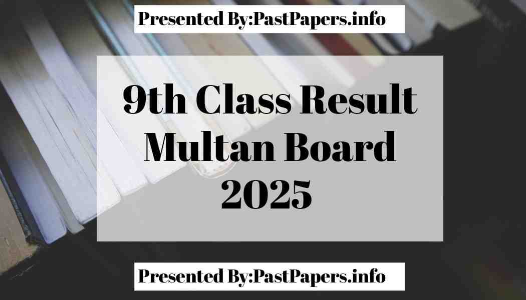 9th Class Multan Board Result 2025